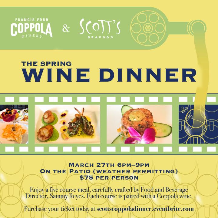 Scott’s Seafood San Jose Wine Pairing Dinner Featuring Francis Ford Coppola Winery