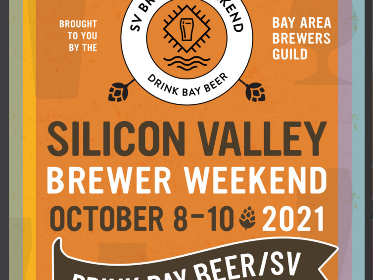 Bay Area Brewers Guild Presents Silicon Valley Brewer Weekend, Oct. 8-10, 2021